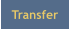 Transfer